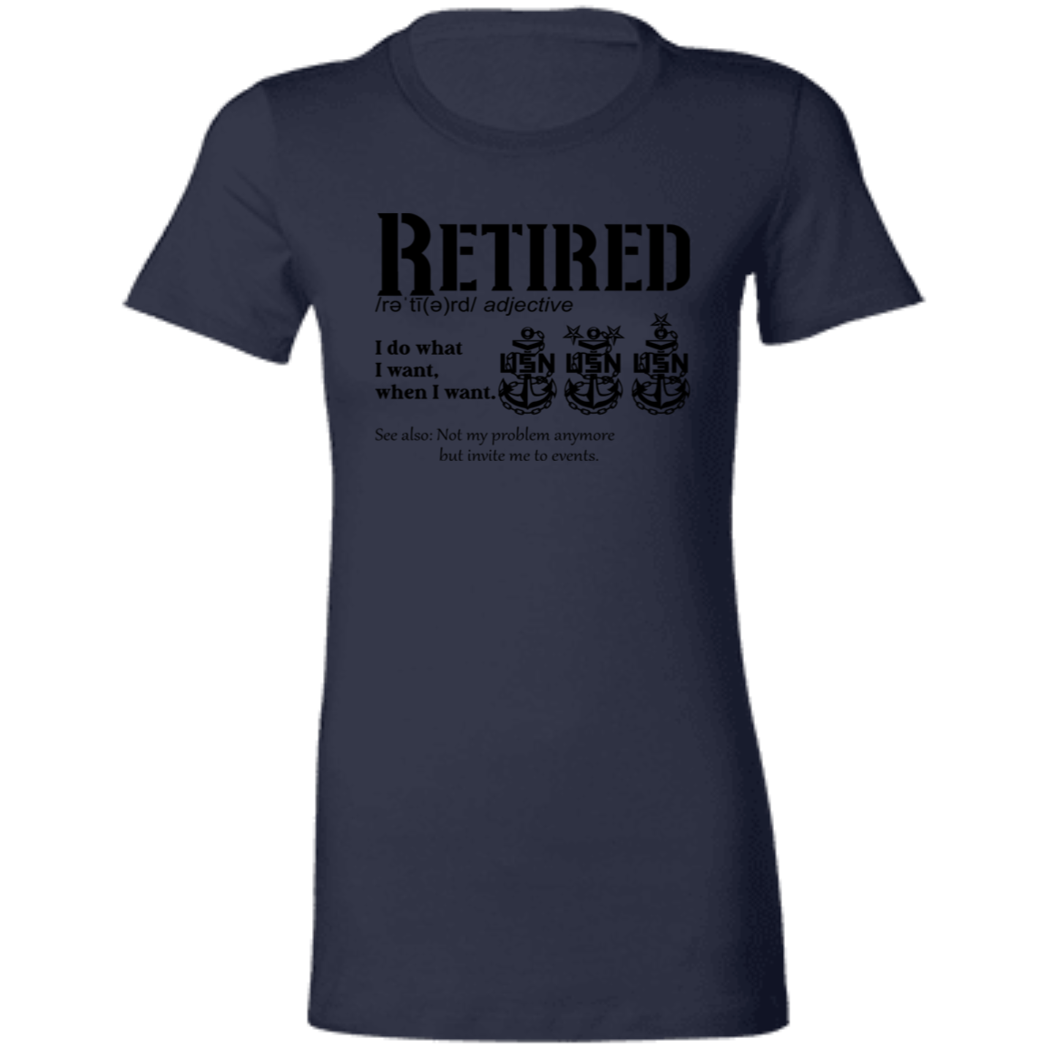 Retired Definition Ladies' Favorite T-Shirt