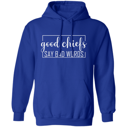 Good Chiefs Pullover Hoodie