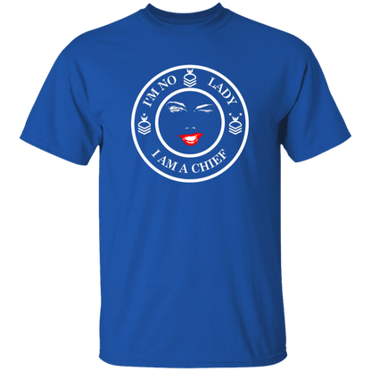 I'm No Lady (White Design) 5.3 oz. T-Shirt