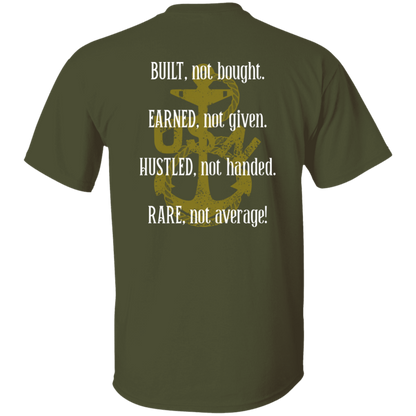 Built Not Bought T-Shirt