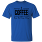 A Coffee a Day 5.3 oz. T-Shirt