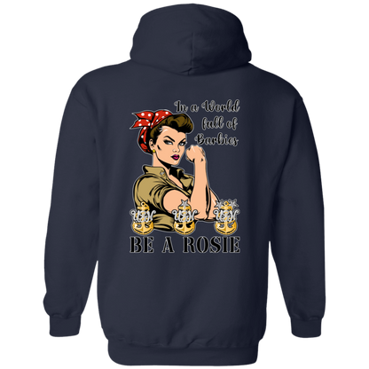 Be A Rosie Pullover Hoodie