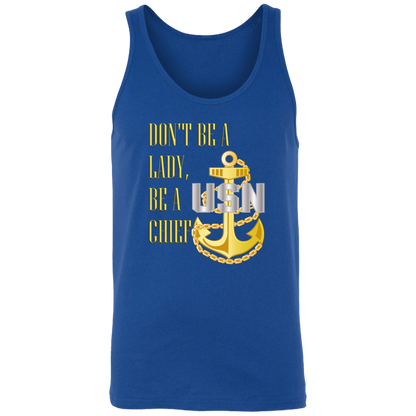 Be A Chief Unisex Tank