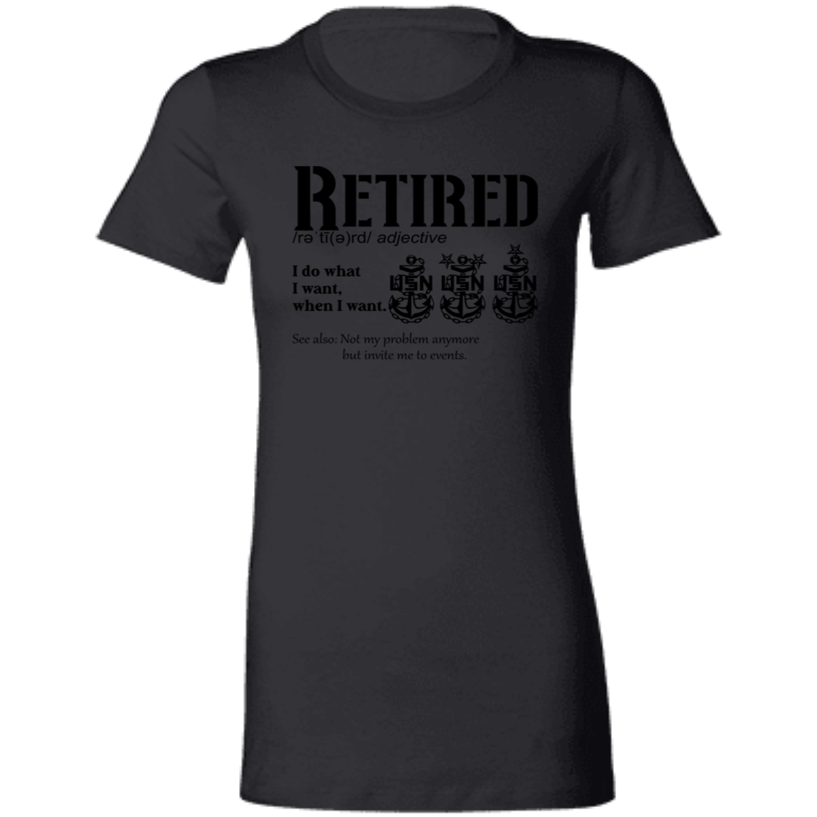 Retired Definition Ladies' Favorite T-Shirt