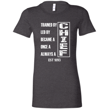 Always A Chief Ladies' Favorite T-Shirt White