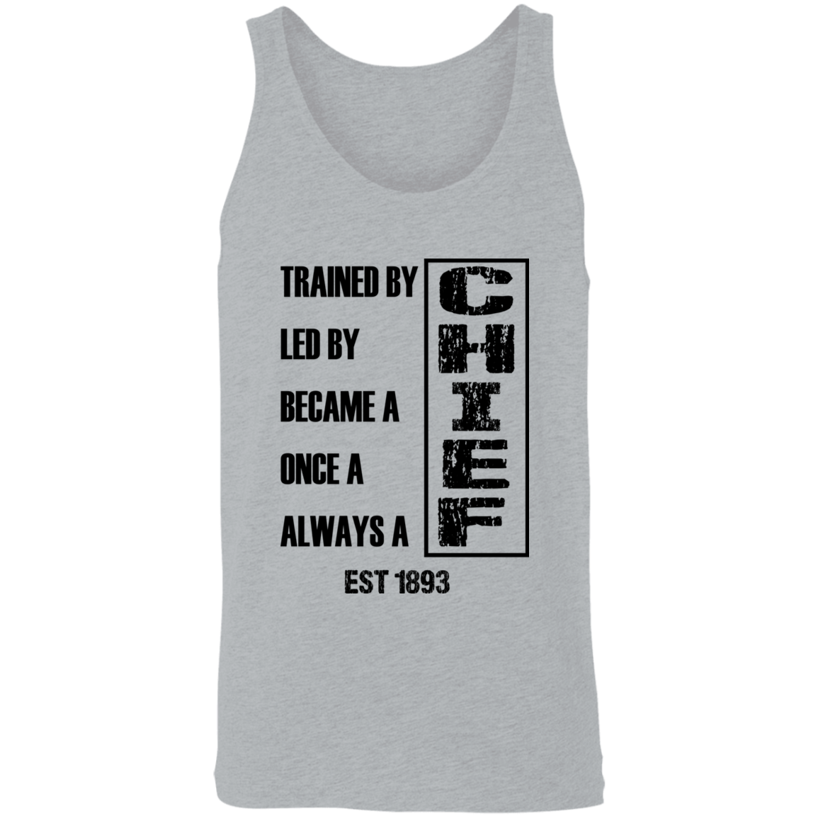 Always A Chief Unisex Tank