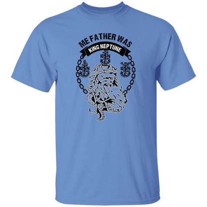 Me Father was King Neptune5.3 oz. T-Shirt