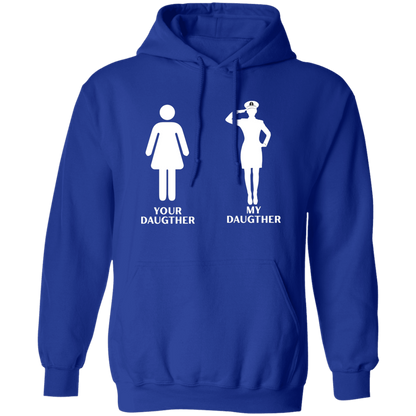 My CPO Daughter Pullover Hoodie