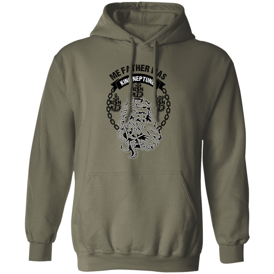 Me Father was King Neptune Pullover Hoodie