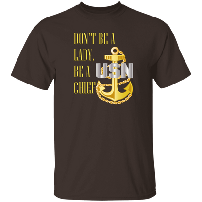 Be A Chief 5.3 oz. T-Shirt