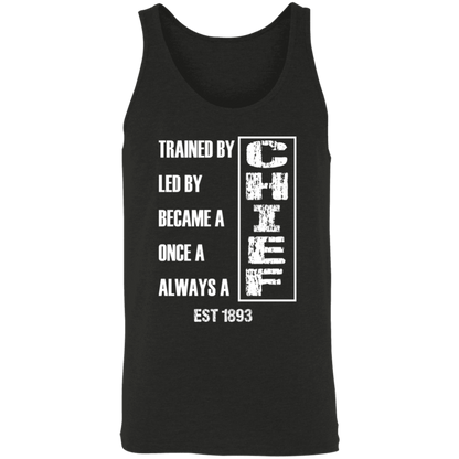 Always A Chief Unisex Tank White