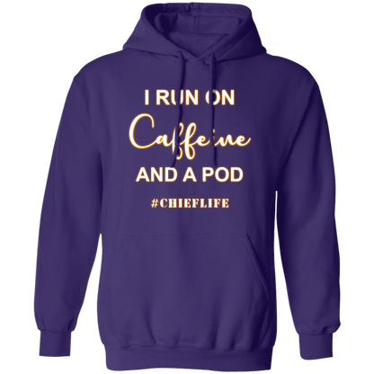 I Run On Caffeine White Design Pullover Hoodie