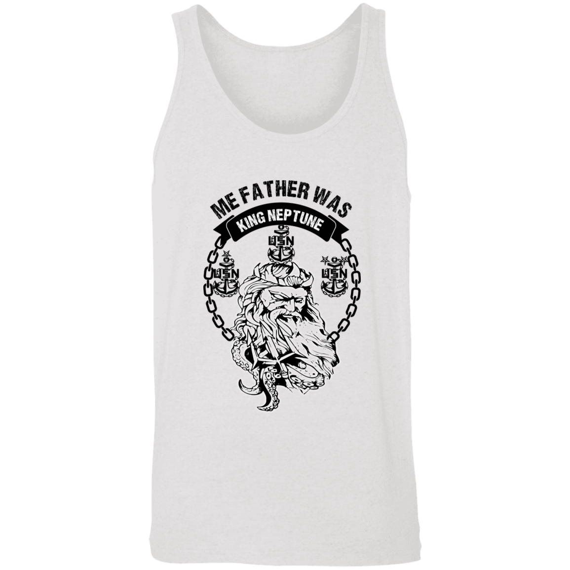 Me Father was King Neptune Unisex Tank