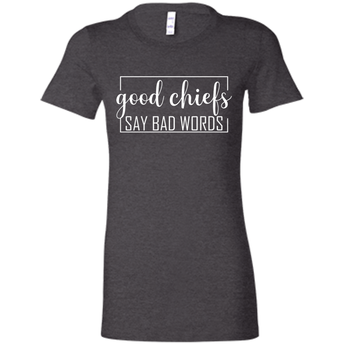 Good Chiefs Ladies' Favorite T-Shirt