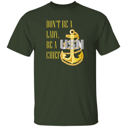 Be A Chief 5.3 oz. T-Shirt