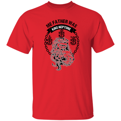 Me Father was King Neptune5.3 oz. T-Shirt