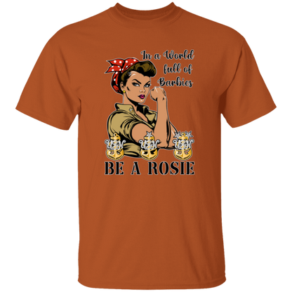 Be A Rosie V3 5.3 oz. T-Shirt
