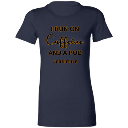 I Run On Caffeine Ladies' Favorite T-Shirt