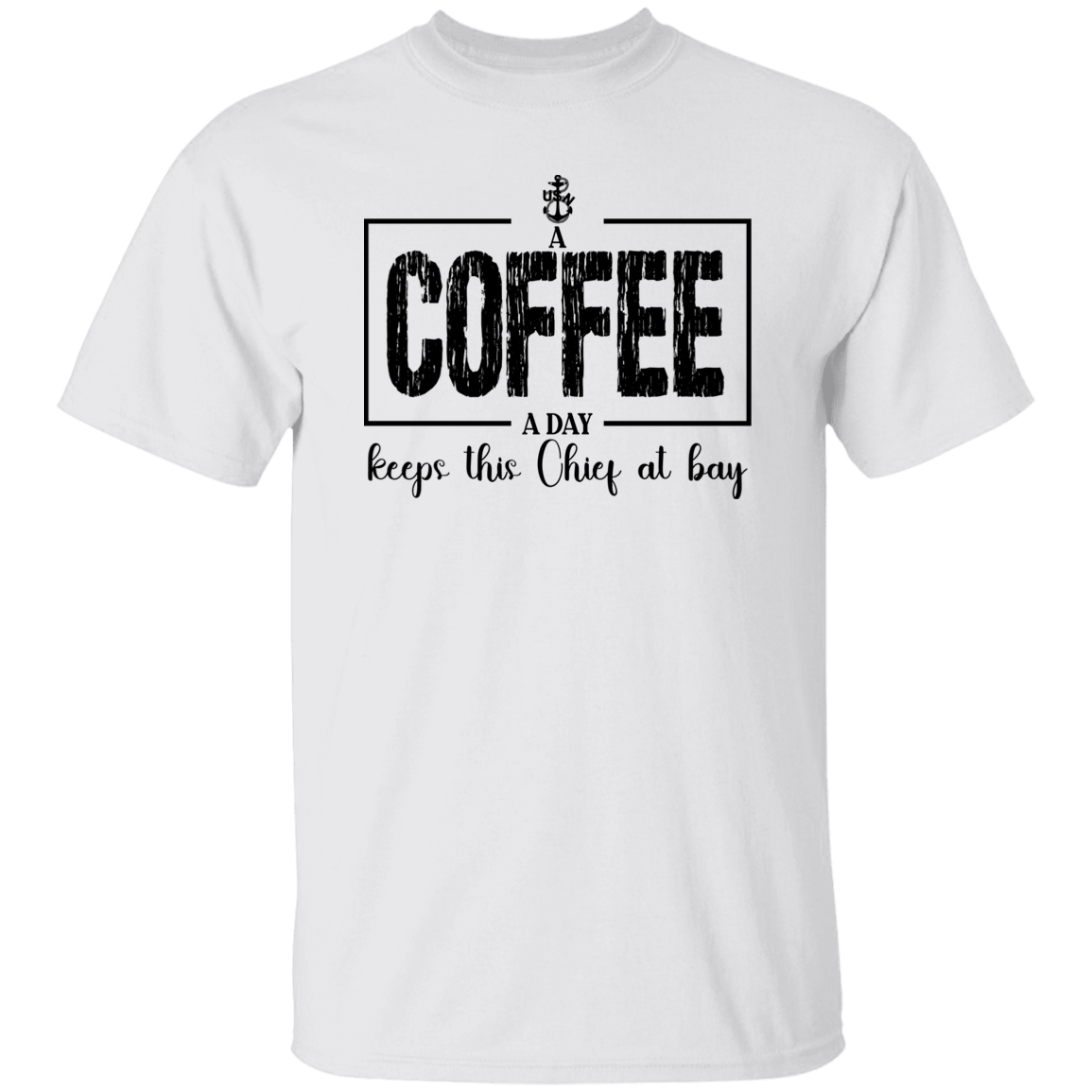 A Coffee a Day 5.3 oz. T-Shirt