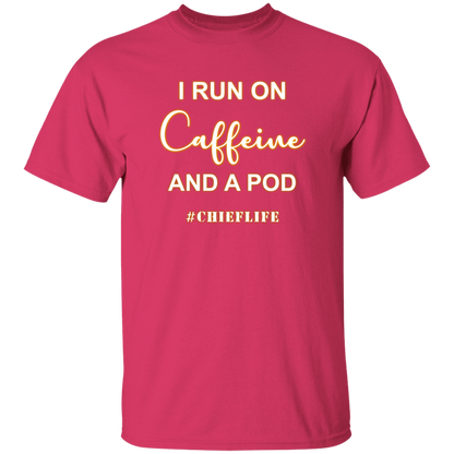 I Run On Caffeine White Design  5.3 oz. T-Shirt
