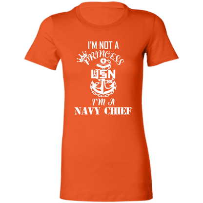 I'm not a Princess White Design Ladies' Favorite T-Shirt