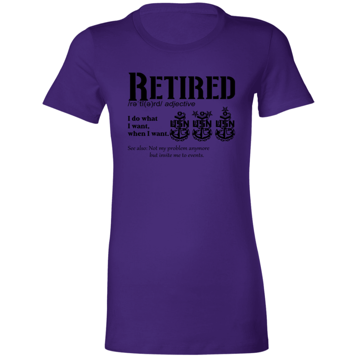 Retired Definition Ladies' Favorite T-Shirt