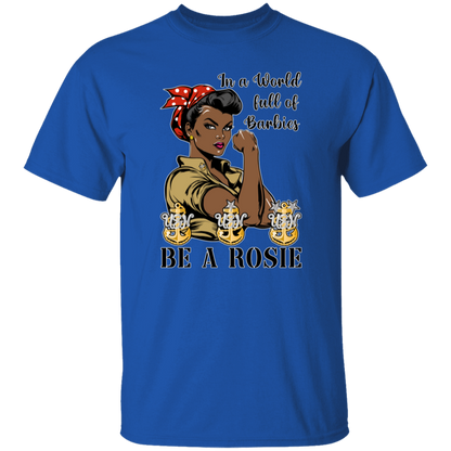 Be A Rosie V2 5.3 oz. T-Shirt