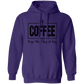 A Coffee a Day Pullover Hoodie