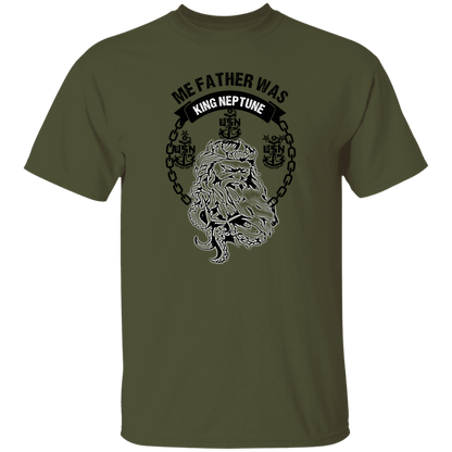 Me Father was King Neptune5.3 oz. T-Shirt