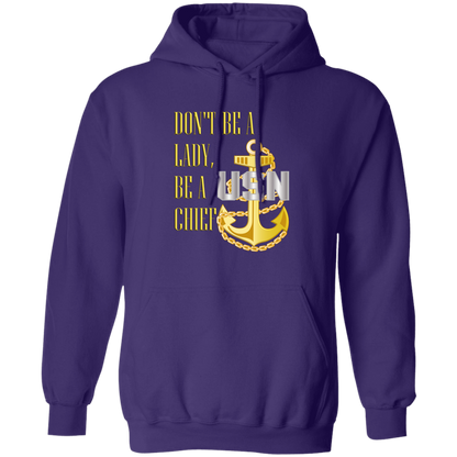 Be A Chief Pullover Hoodie