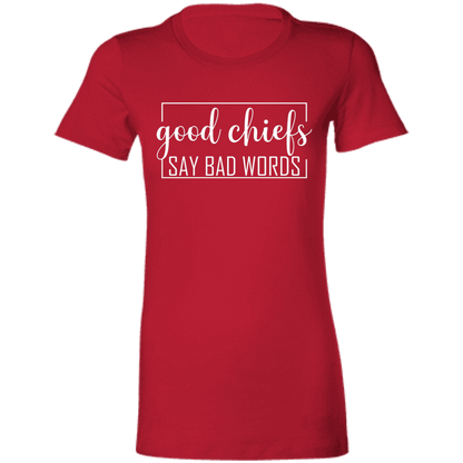 Good Chiefs Ladies' Favorite T-Shirt