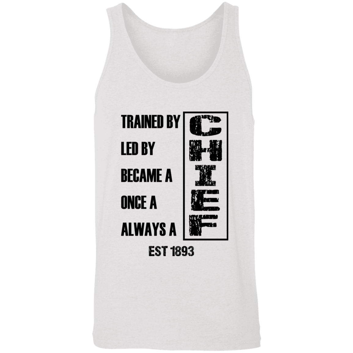 Always A Chief Unisex Tank