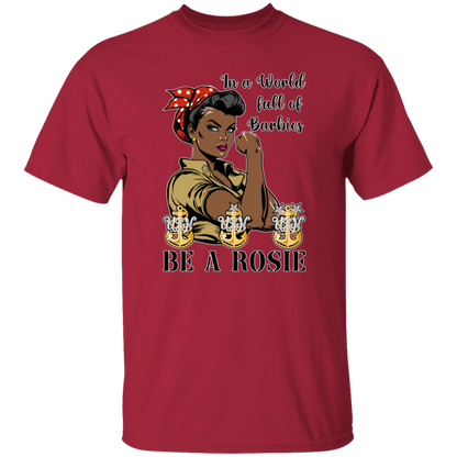 Be A Rosie V2 5.3 oz. T-Shirt