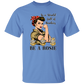 Be A Rosie 5.3 oz. T-Shirt