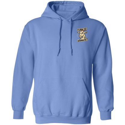 Turn To Shipmate FB Pullover Hoodie