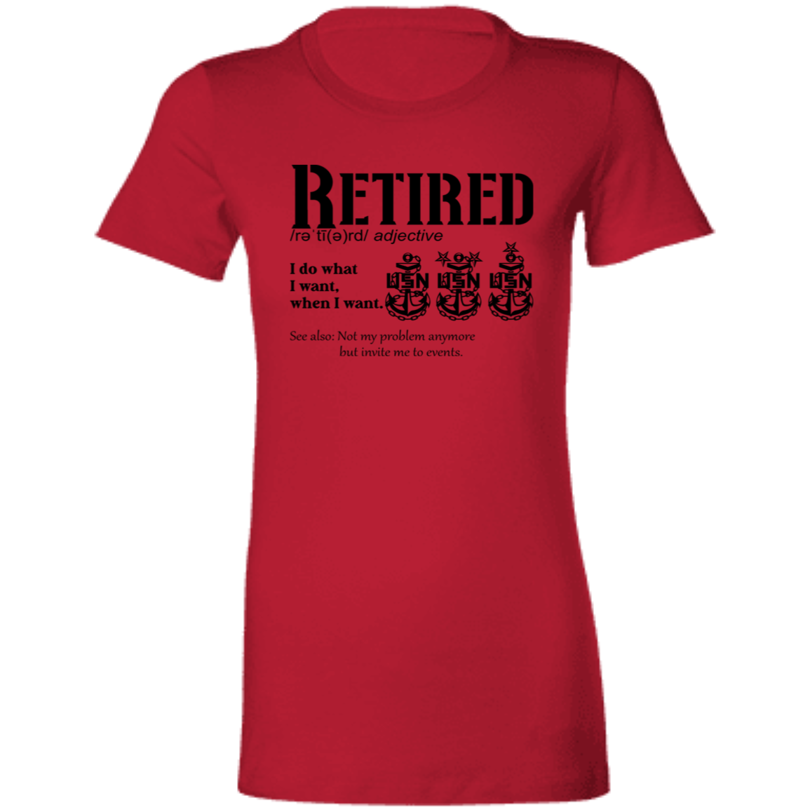 Retired Definition Ladies' Favorite T-Shirt