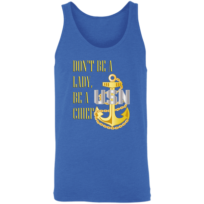 Be A Chief Unisex Tank