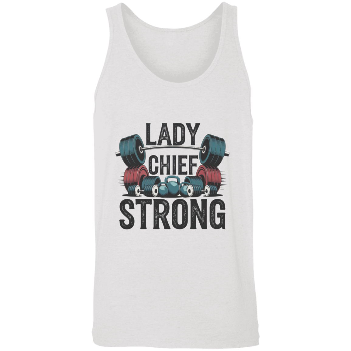 Lady Chief Strong  Unisex Tank