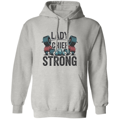 Lady Chief Strong  Pullover Hoodie
