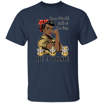Be A Rosie V2 5.3 oz. T-Shirt