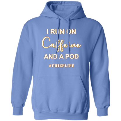 I Run On Caffeine White Design Pullover Hoodie