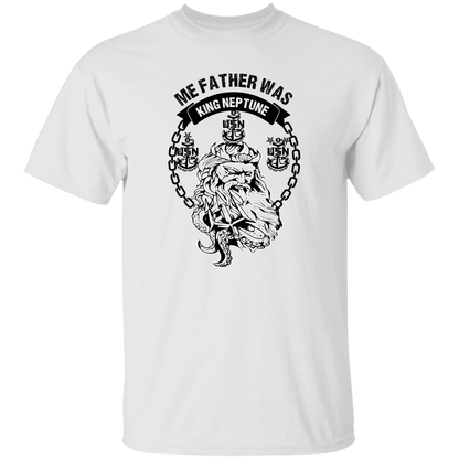 Me Father was King Neptune5.3 oz. T-Shirt