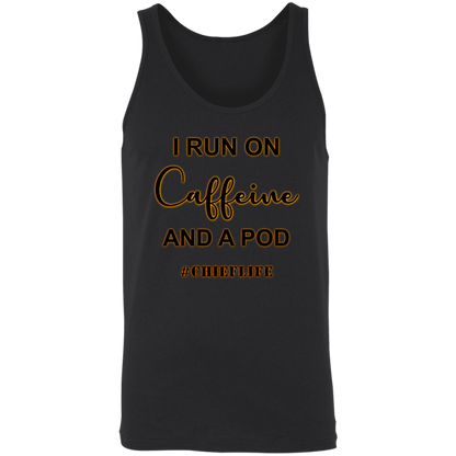 I Run On Caffeine Unisex Tank