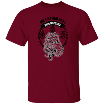 Me Father was King Neptune5.3 oz. T-Shirt