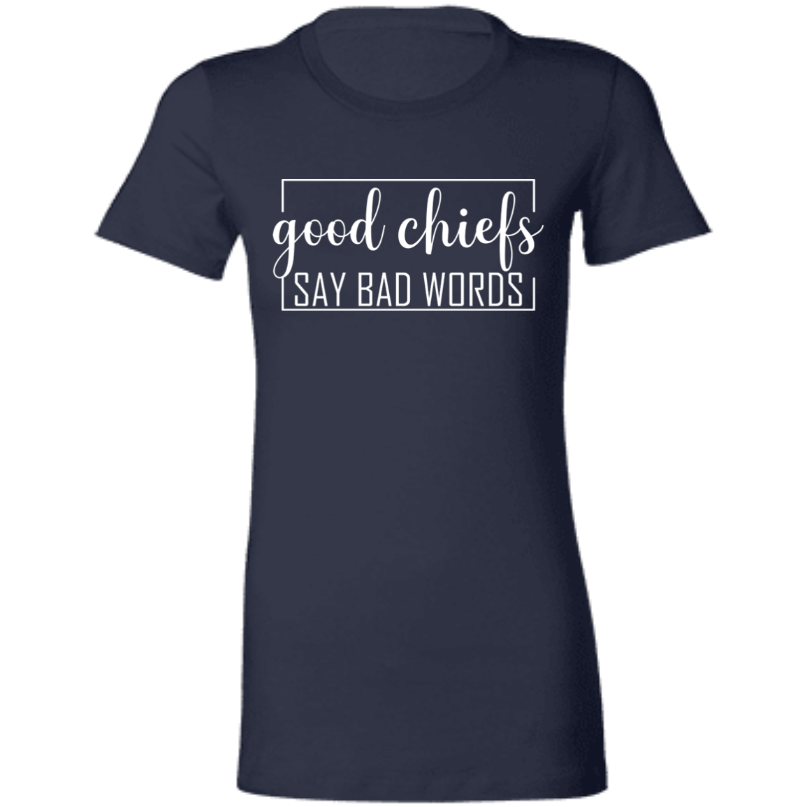 Good Chiefs Ladies' Favorite T-Shirt