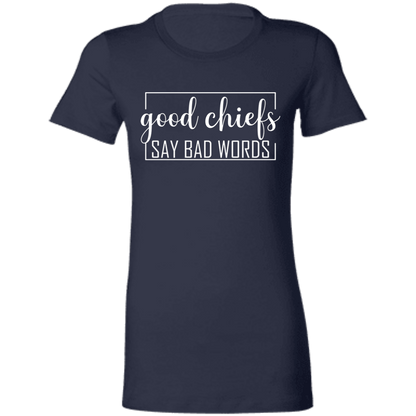 Good Chiefs Ladies' Favorite T-Shirt