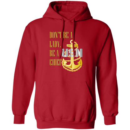 Be A Chief Pullover Hoodie