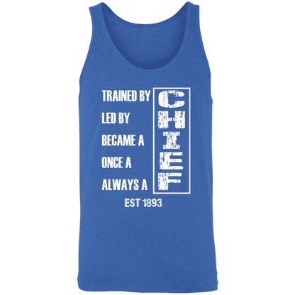 Always A Chief Unisex Tank White