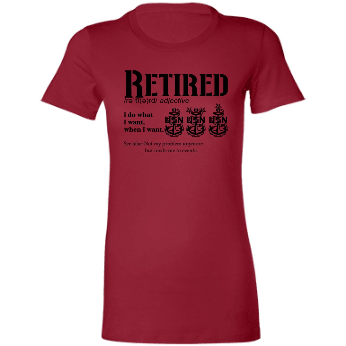 Retired Definition Ladies' Favorite T-Shirt