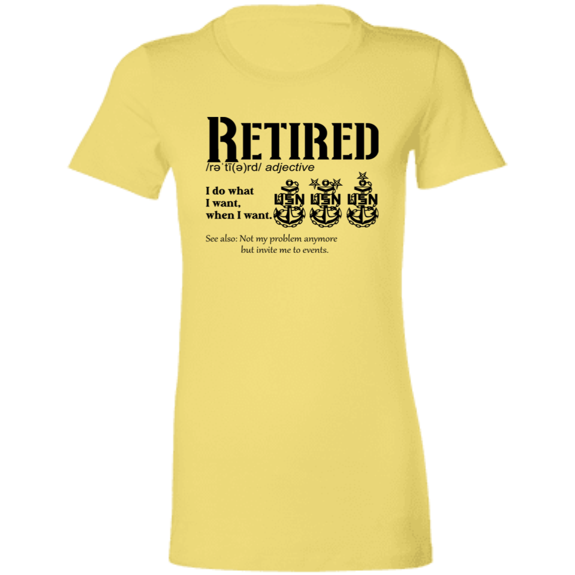 Retired Definition Ladies' Favorite T-Shirt